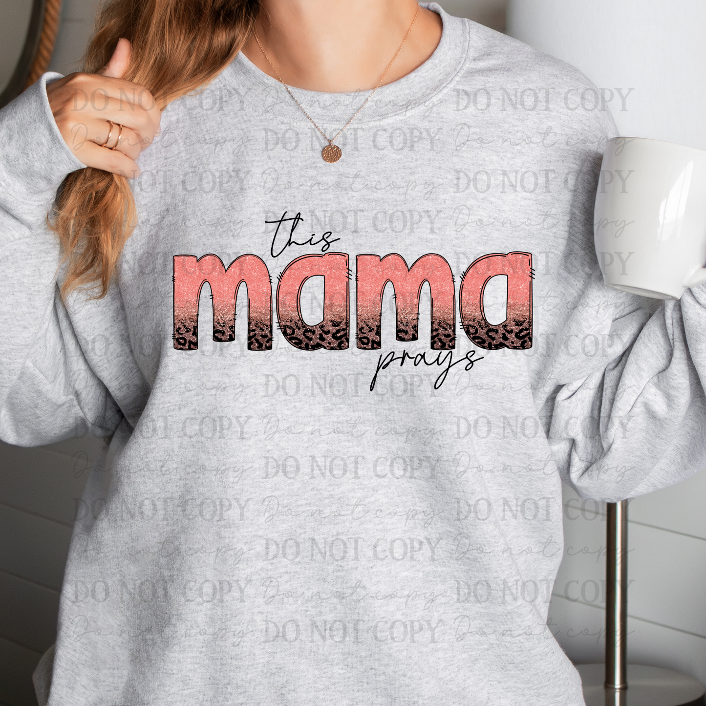 This Mama Prays(RTP- Ready to Print)