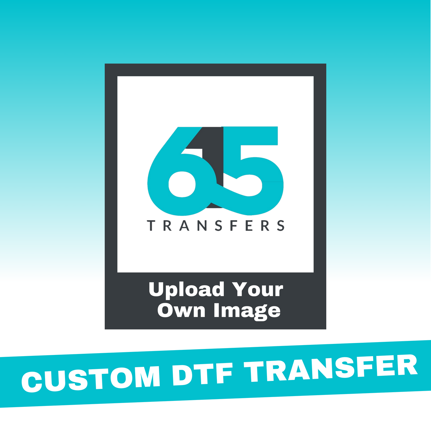 Custom DTF Transfers