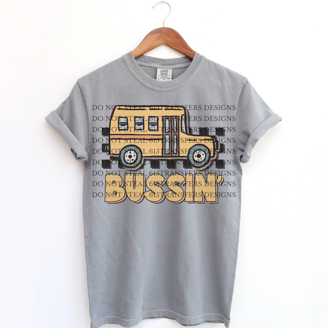Bussin (RTP- Ready to Print)