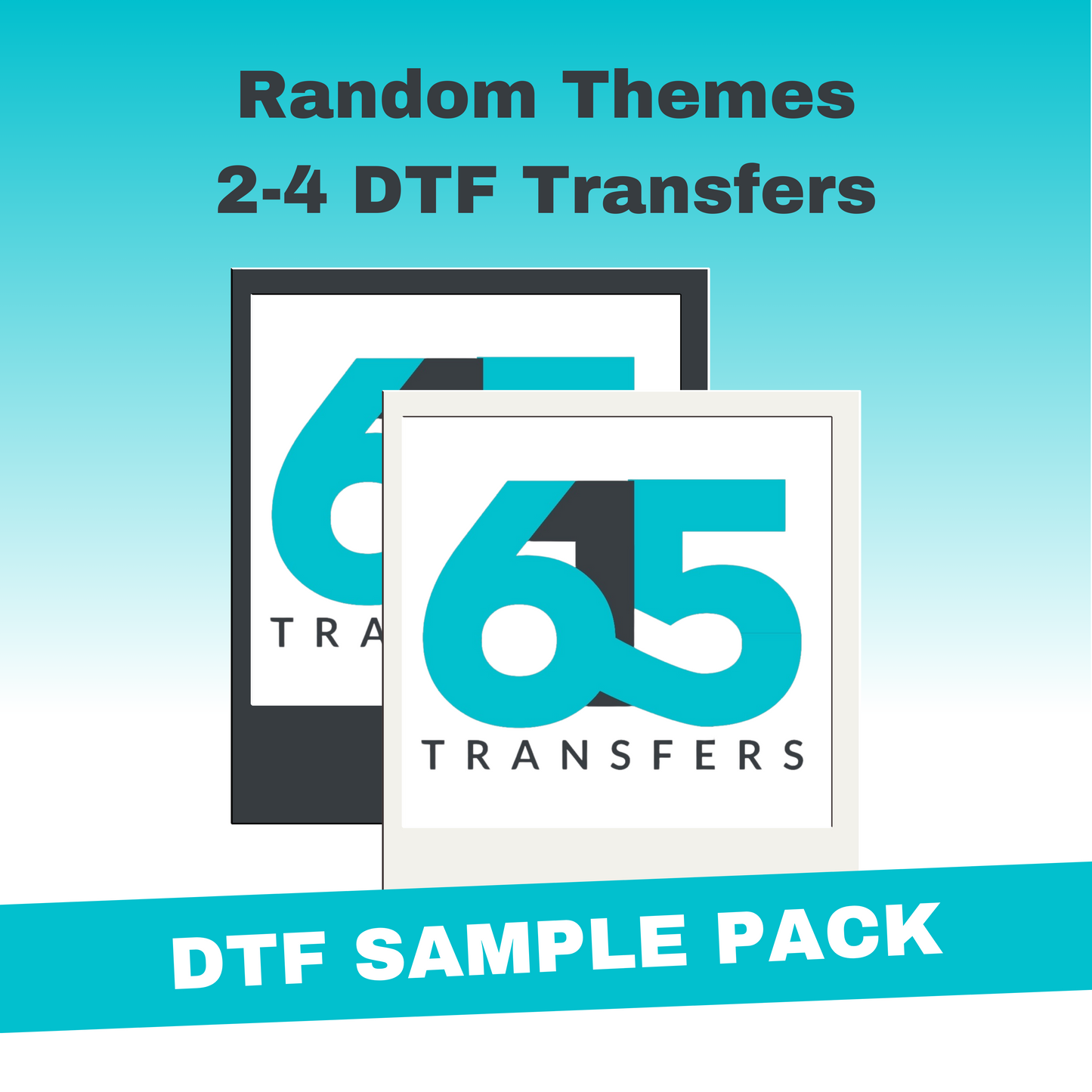 DTF Sample Pack