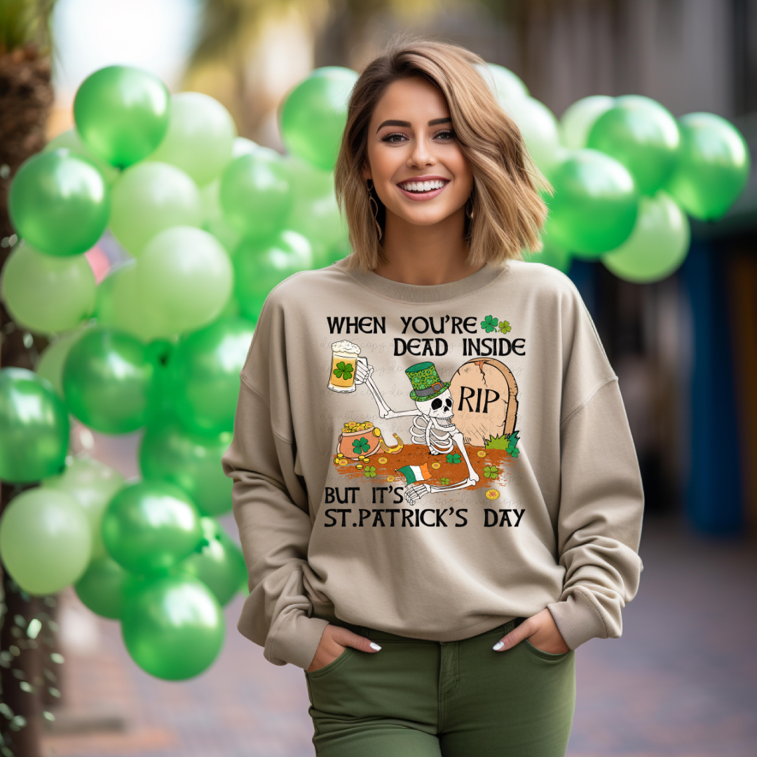 When You're Dead Inside But It's St Patrick's Day (RTP- Ready to Print)