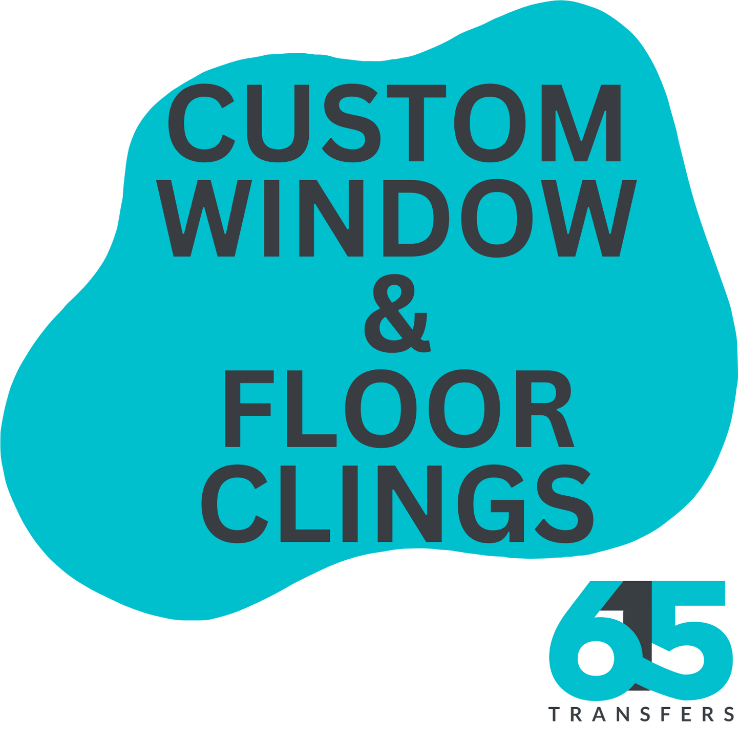 Window & Floor Clings