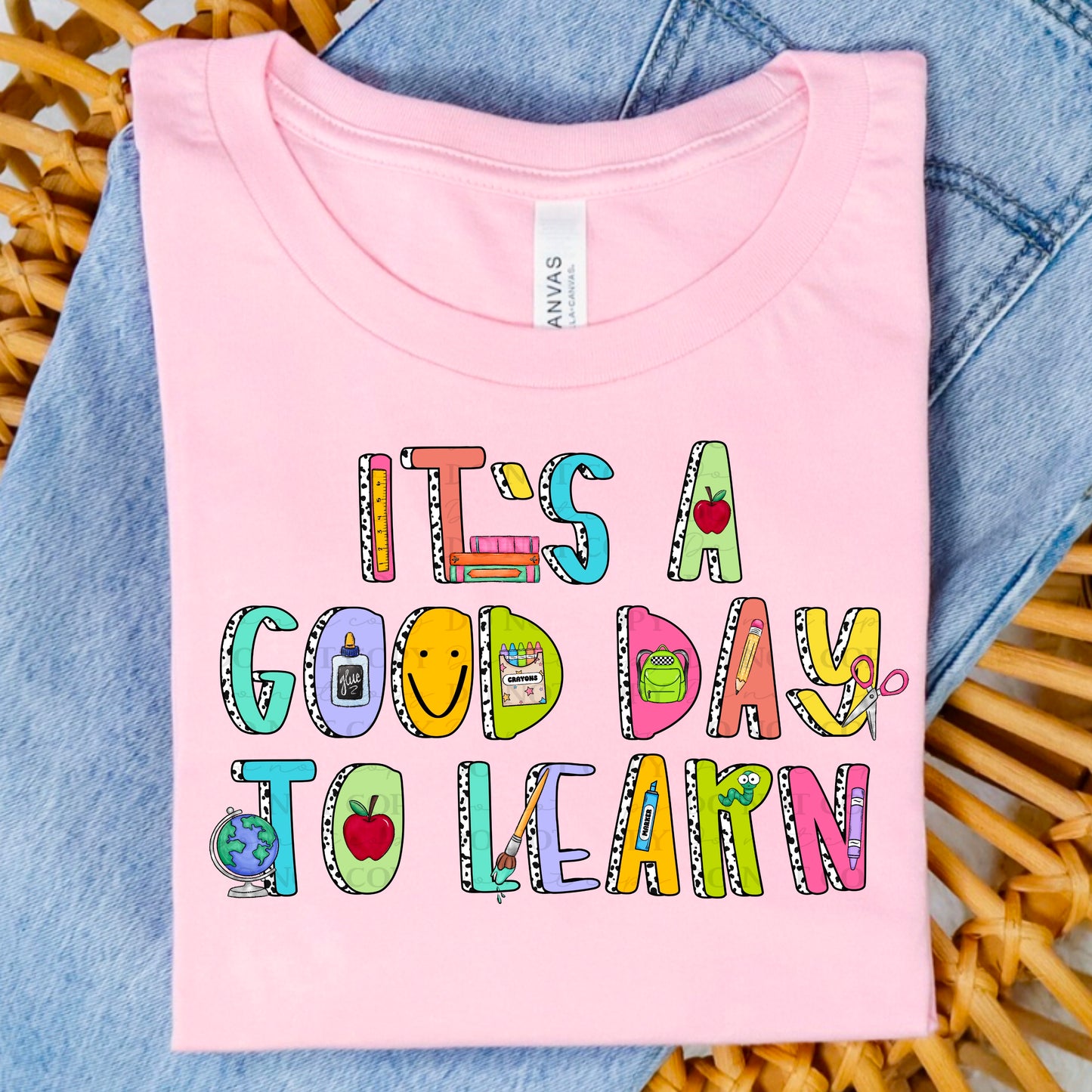 It's a good day to learn (RTP- Ready to Print)