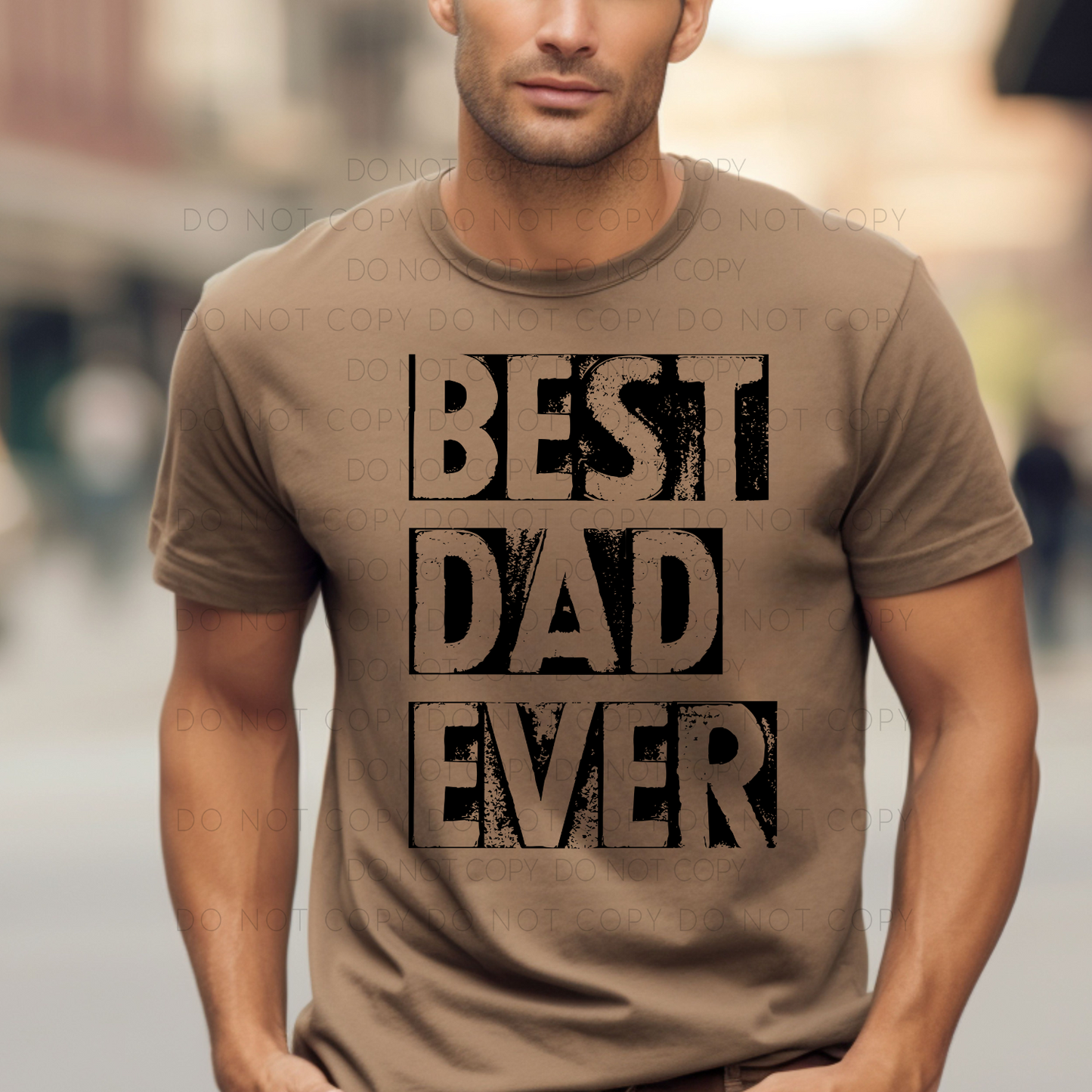 Best Dad Ever (RTP- Ready to Print)