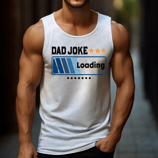 Dad Joke Loading (RTP- Ready to Print)