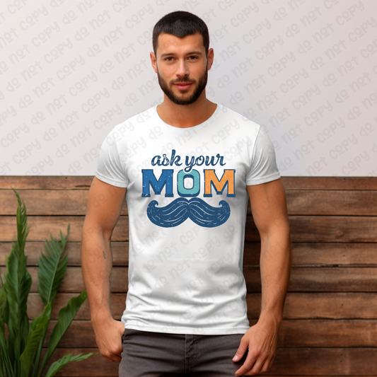 Ask Your Mom (RTP- Ready to Print)