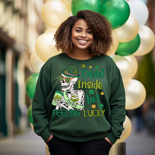 Dead Inside But Feeling Lucky (RTP- Ready to Print)