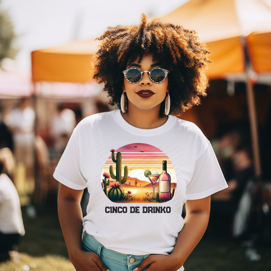 Cinco De Drinko (RTP- Ready to Print)