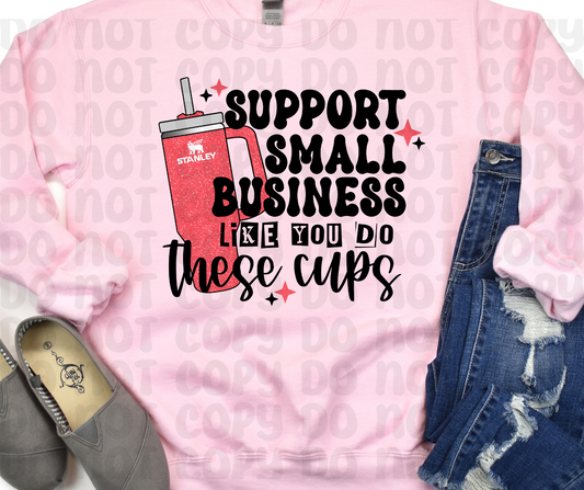 Support Small Business Like You Do These Cups(RTP- Ready to Print)