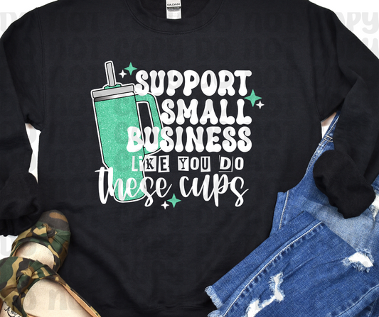Support Small Business Like You Do These Cups(RTP- Ready to Print)