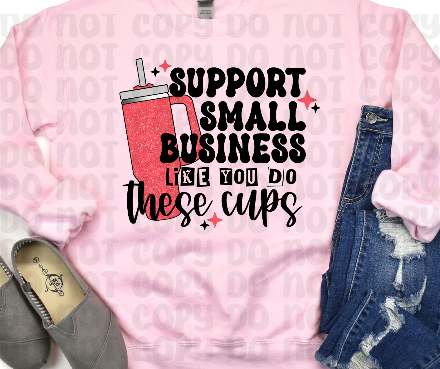 Support Small Business Like You Do These Cups(RTP- Ready to Print)