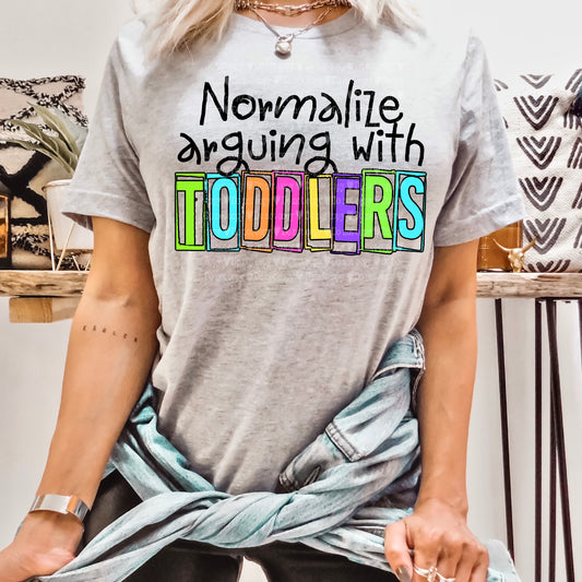 Normalize Arguing With Toddlers(RTP- Ready to Print)