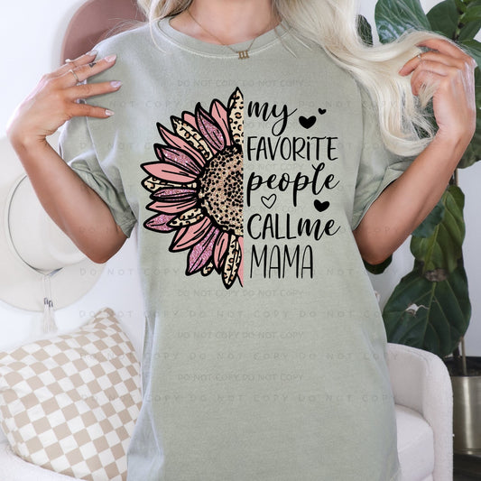 My Favorite People Call Me Mama (RTP- Ready to Print)