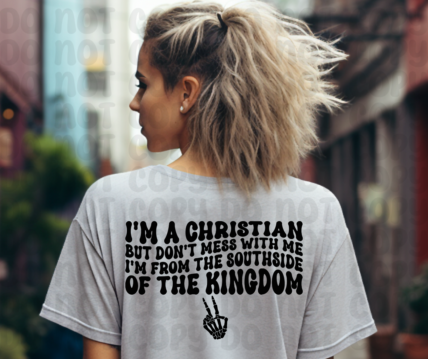 I'm A Christian But From The Southside(RTP- Ready to Print)