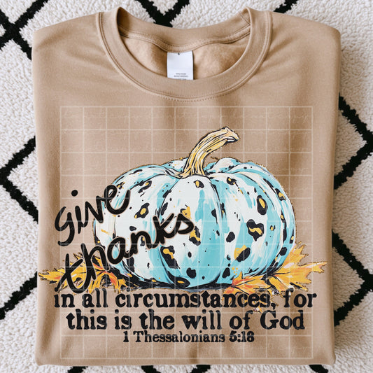 Give Thanks In All Circumstances (RTP- Ready to Print)