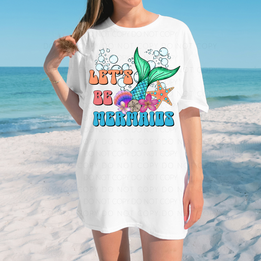 Let's Be Mermaids (RTP- Ready to Print)