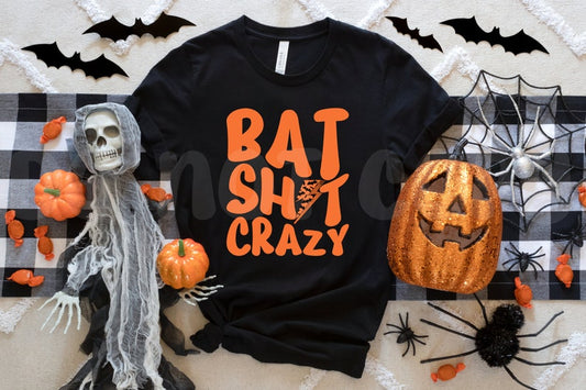 Bat Shit Crazy (RTP- Ready to Print)