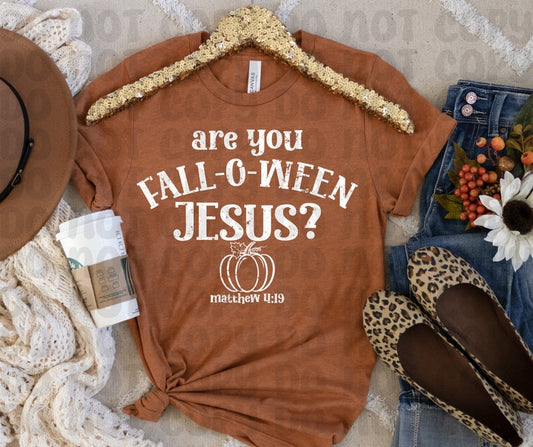Are You Fall-O-Ween Jesus? (RTP- Ready to Print)