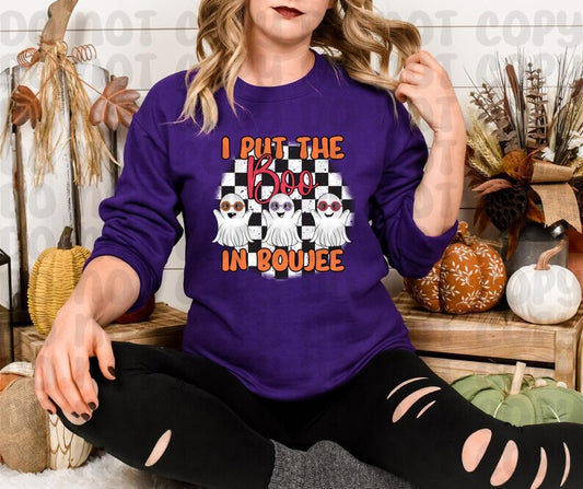 I Put The Boo In Boujee (RTP- Ready to Print)