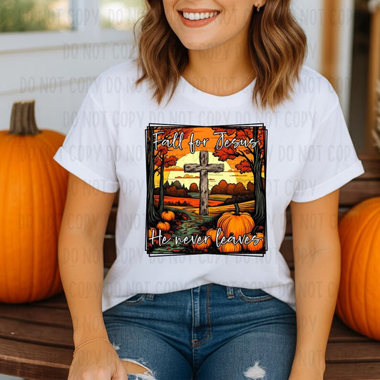 Fall For Jesus He Never Leaves (RTP- Ready to Print)