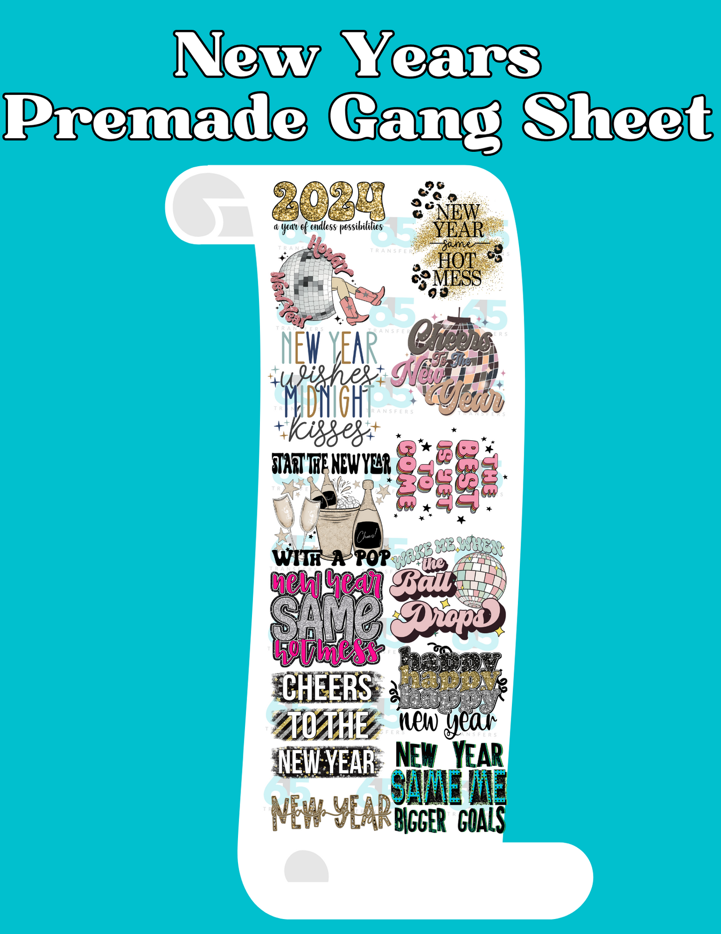 Premade New Years Gang Sheet - 22x60