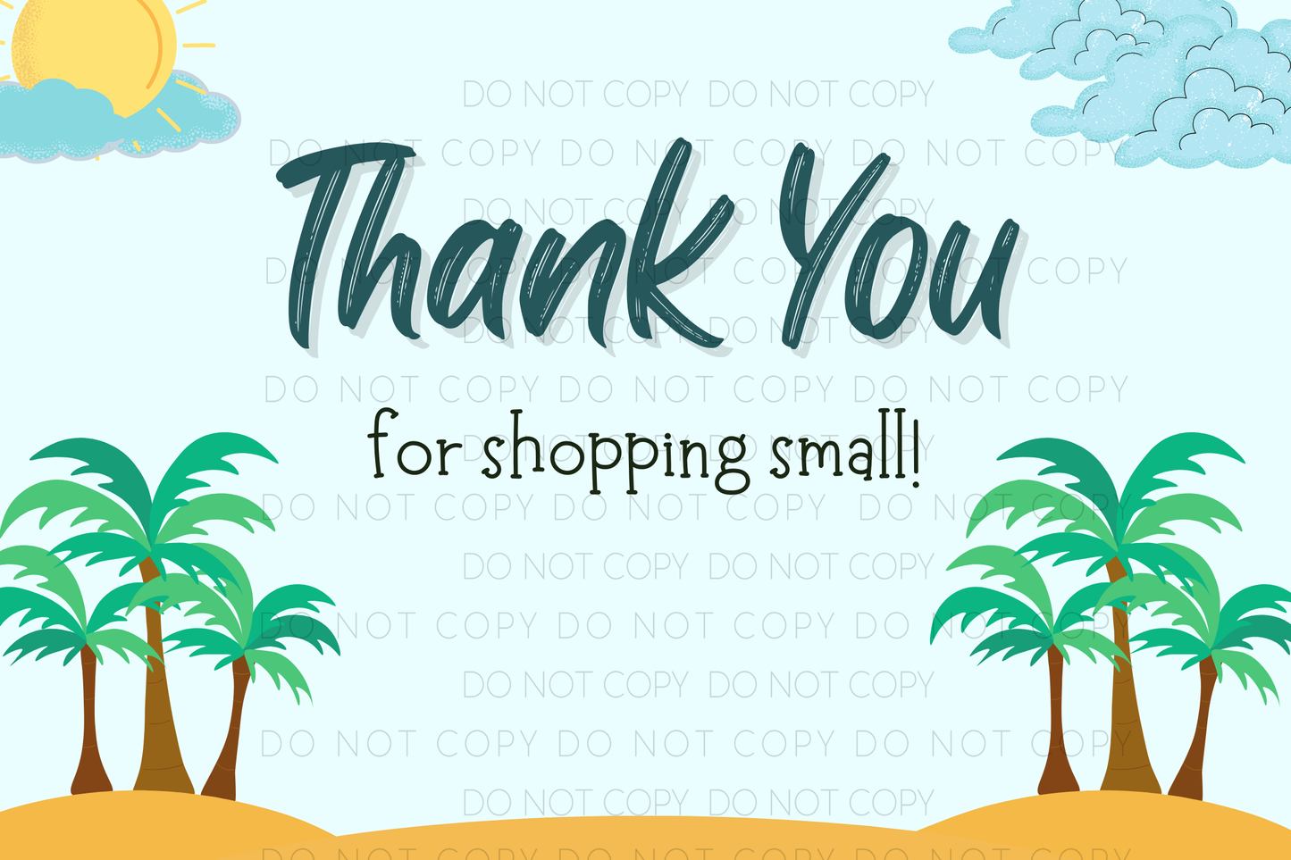 Thank You For Shopping Small (Beach)