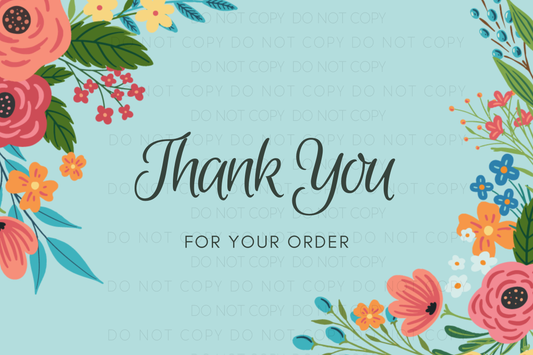 Thank You For Your Order (Summer Floral)