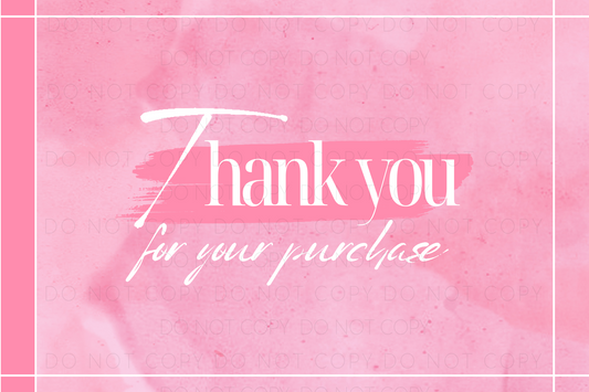 Pink Thank You For Your Purchase