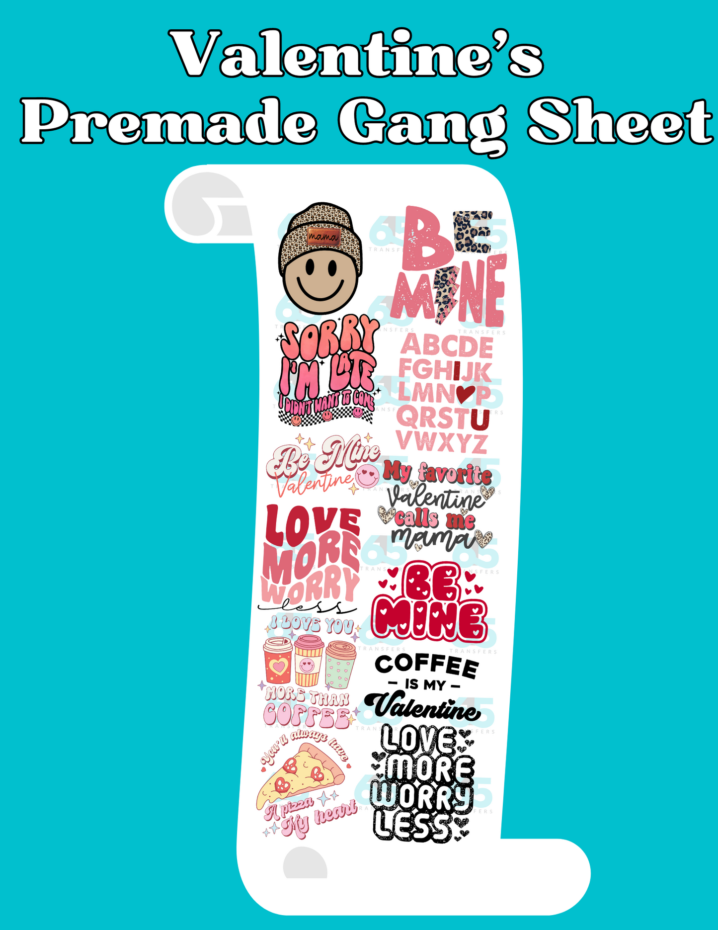 Premade Valentine's Gang Sheet - 22x60