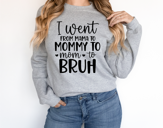 Mommy Mom Bruh (RTP- Ready to Print)
